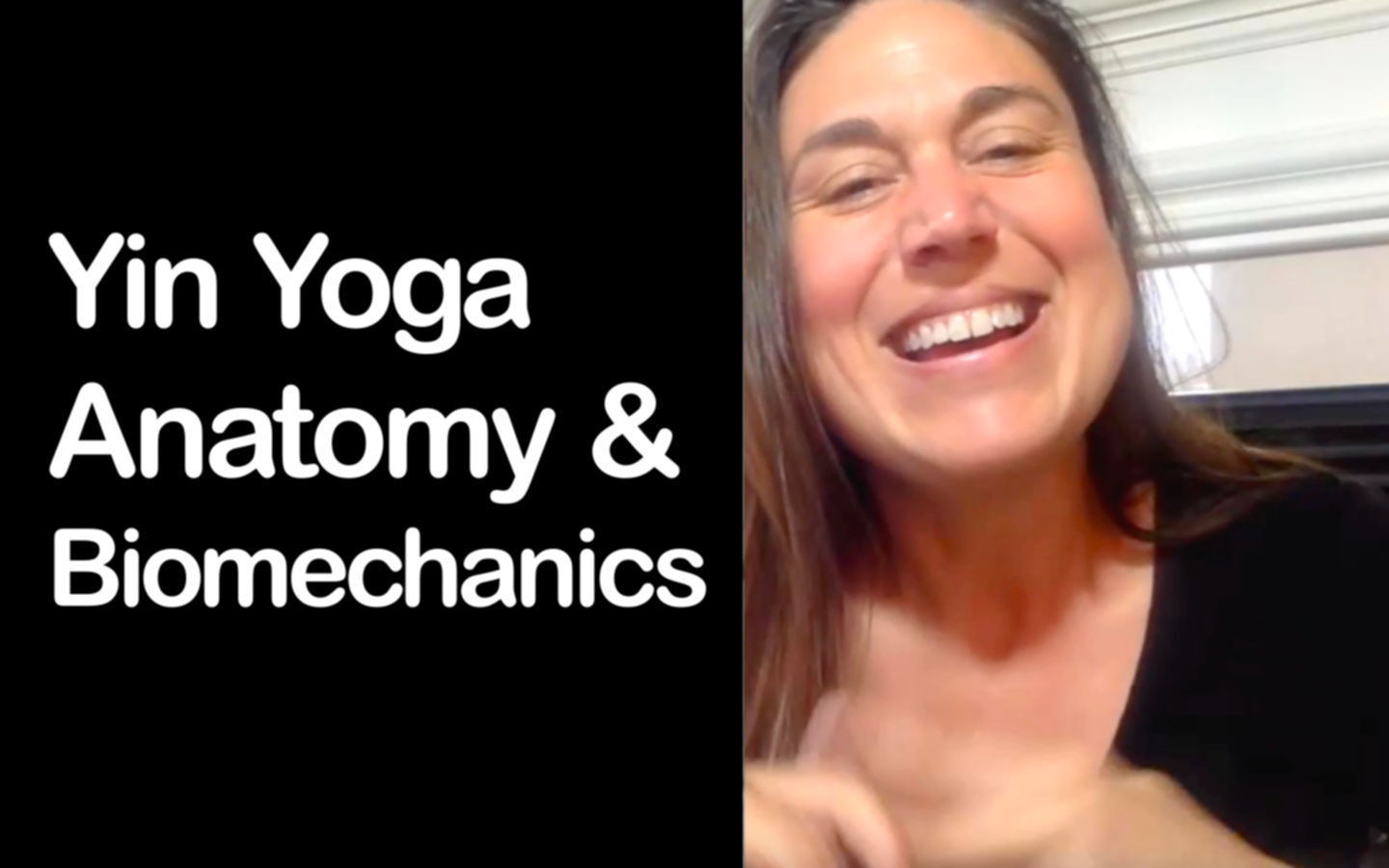 Yin Yoga, Anatomy & Biomechanics Training